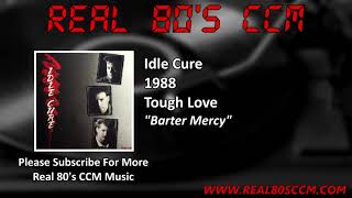 Watch Idle Cure Barter Mercy video