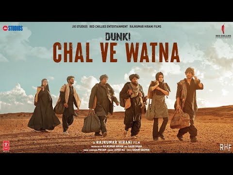 Chal-Ve-Watna-Lyrics-Dunki