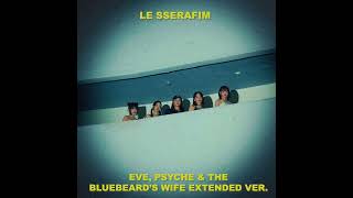 What If Im A Mess Part Repeated 3 Times In Eve, Psyche And The Bluebeards Wife By Le Sserafim?