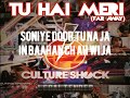 TU HAI MERI (FAR AWAY) - CULTURE SHOCK - 2.5 LEGALTENDER