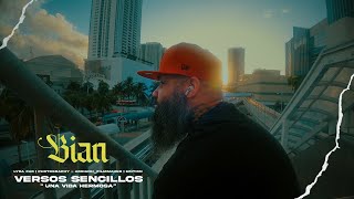Una Vida Hermosa Versos Sencillos Cap 3 Bian