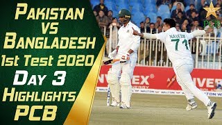 Pakistan vs Bangladesh 2020 | Full Highlights Day 3 | 1st Test Match