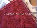 PLAITED CABLE SCARF KNITTING PATTERN- How to knit this beautifully simple plaited cable