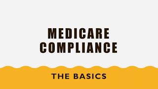Medicare Compliance The Basics