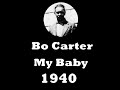 Bo Carter - My Baby