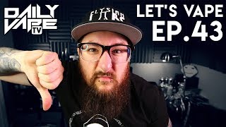Let's Vape Ep. 43 - San Fran Flavor Ban ~ Unboxing Vapemail