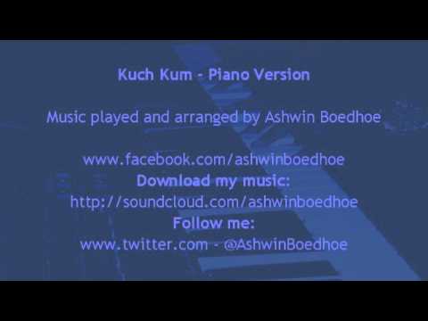 Kuch Kum - Piano Version by Ashwin Boedhoe