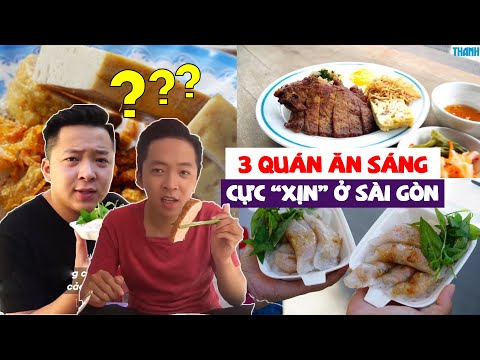 3 quán ăn sáng đáng thử không phải ai cũng biết khi đến TP HCM