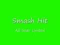 Smash Hit - All Star United