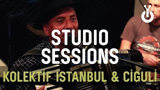Kolektif İstanbul & Ciguli - Binnaz I Babylon Studio Session