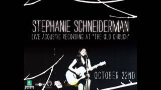 Watch Stephanie Schneiderman When You Touch Me video