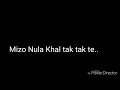 Mizo Nula Chhelo Leh Khal Lutuk Mai Chu😍😍 Wow Anvan Khal Hlawm be😊