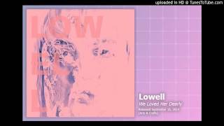 Watch Lowell I Killed Sara V video