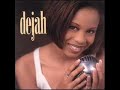 DEJAH - I Wanna Be Loved by You