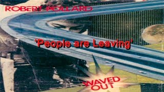 Watch Robert Pollard People Are Leaving video