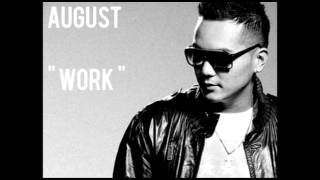Watch August Work video