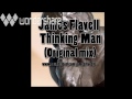 James Flavell - Thinking Man (Original mix)