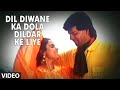 Dil Diwane Ka Dola Dildar Ke Liye Full VideoSong | Tahalka | Anu Malik | Aditya Panchali, Ekta Sohni