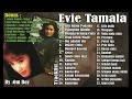 EVIE TAMALA Full Album nonstop