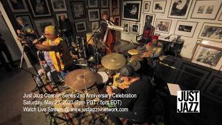 #StayStrongEverybody Just Jazz Concert Series 2 Year Anniversary Promo featuring Dwight Trible