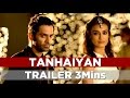 Tanhaiyan Trailer | Barun Sobti and Surbhi Jyoti | 3 mins