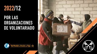 DICIEMBRE: POR LAS ORGANIZACIONES DE VOLUNTARIADO