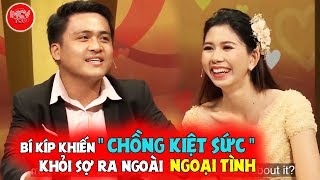 Chết cười với cô Vợ có "BÍ KÍP" khiến chồng KIỆT SỨC để khỏi lo sợ NGOẠI TÌNH || Vợ Chồng Son Tập 10