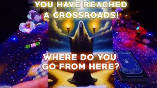 You Have Reached A Crossroads! Where do you go from here?