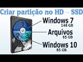 Criando partição em HD ssd nos Windows 7, 8, 8.1 ou 10