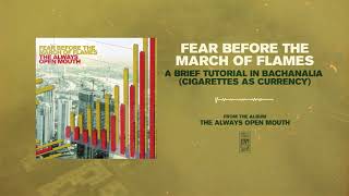 Watch Fear Before The March Of Flames A Brief Tutorial In Bachanalia video