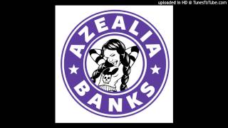 Watch Azealia Banks Pussy video