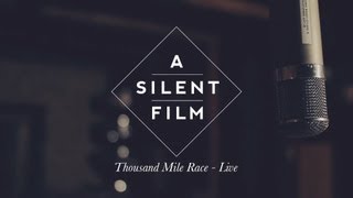 Watch A Silent Film Thousand Mile Race video