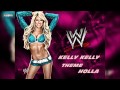WWE Kelly Kelly Holla Holla Remix Theme Song - Thank You Kelly Kelly