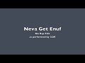 Neva Get Enuf (No Rap Edit) - 3LW