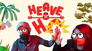 Heave Ho!