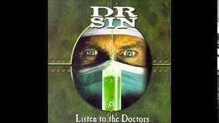 Watch Dr Sin I Dont Need No Doctor video