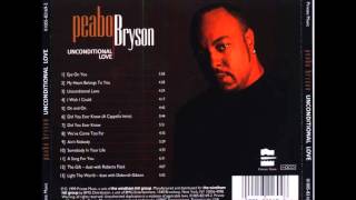 Watch Peabo Bryson Weve Come Too Far video