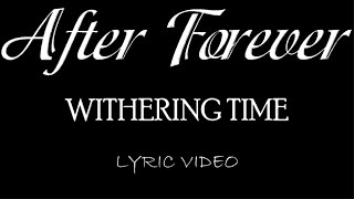 Watch After Forever Withering Time video