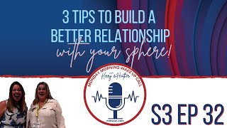 S3 Ep 32 - 3 Tips to build a better relationship with your SOI!