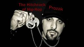Watch Prozak The Hitchcock Of Hiphop video