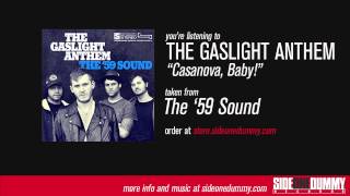 Watch Gaslight Anthem Casanova Baby video