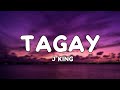 TAGAY - J-King (Lyrics)☁️ | tara tagay tayo tapos sindi