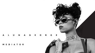 Watch Alunageorge Mediator video