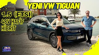 Yeni Volkswagen Tiguan Test Sürüşü | 1.5 eTSI |