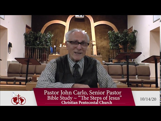 The Steps of Jesus Bible Study ~ 10/14/20
