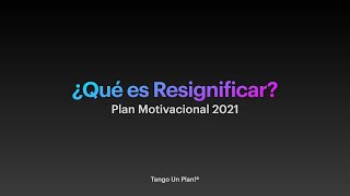 ¿Qué es Resignificar?