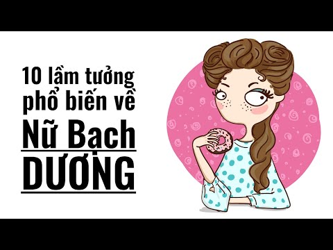10 lầm tưởng phổ biến về Nữ Bạch Dương hay mắc phải