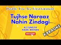 Karaoke: Tujhse Naraaz Nahin Zindagi - As Sung By Raoel Bechan