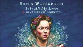 Watch Rufus Wainwright Sonnet 10 video