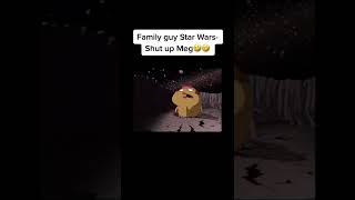 Shut Up Meg - Family Guy Moments